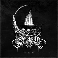 Paths To Deliverance - Ten