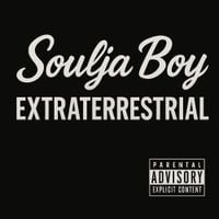 Soulja Boy - Extraterrestrial