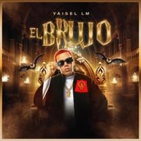 Yaisel LM - El Brujo