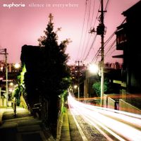 Euphoria - Silence in Everywhere