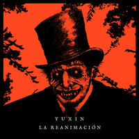 Yuxin - La Reanimaci&oacute;n