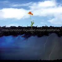 Cross Canadian Ragweed - Mission California