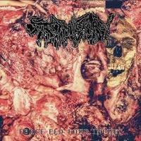 Strangury - Force Fed Four Inches