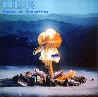 U.D.R. - Racha de Chevettes