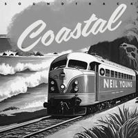 Neil Young - Coastal (Soundtrack)