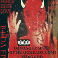 Yung God - EP B4 THA EP