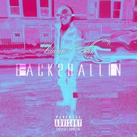 Adamn Killa - Back 2 Ballin