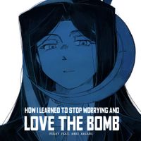Ferry - How I Learned to Stop Worrying and Love the Bomb