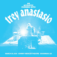 Trey Anastasio - Mar. 29, 2025 | Johnny Mercer Theatre, Savannah, GA