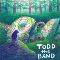 Todd The Band - The End of the Wind