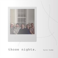 Kyle Hume - Those Nights