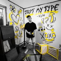 Kyle Hume - Just My Type