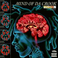 Tony Shhnow - Mind Of Da Crook