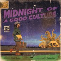 Sho Baraka - Midnight of a Good Culture