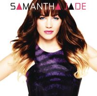 Samantha Jade - Samantha Jade