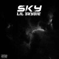 Lil Skydie - Sky! - Single