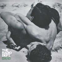 The Radio Dept. - David