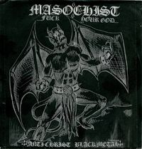Masochist - Fuck Your God