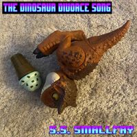 S.S. Smallfry - The Dinosaur Divorce Song