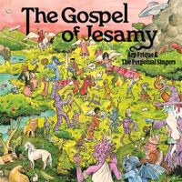 Arp Frique - The Gospel of Jesamy