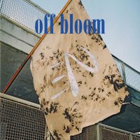 Off Bloom - Love to Hate It