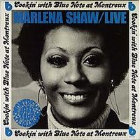 Marlena Shaw - Marlena Shaw Live: Cookin' with Blue Note at Montreux