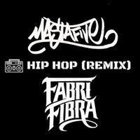 Fabri Fibra - Hip Hop (Remix)