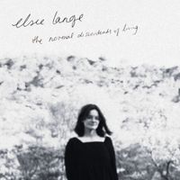 Elsie Lange - The Normal Discontents of Living