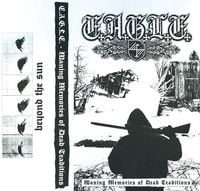 E.A.G.L.E. - Waning Memories of Dead Traditions