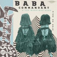 Baba Commandant and the Mandingo Band - Sira Ba Kele