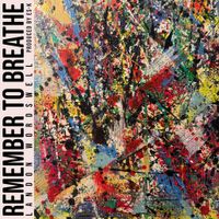 Landon Wordswell - Remember to Breathe