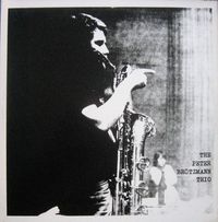 Peter Br&ouml;tzmann - For Adolphe Sax