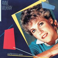 Anne Murray - A Little Good News