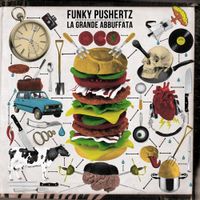 Funky Pushertz - La grande abbuffata