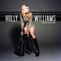 Holly Williams - Here with Me