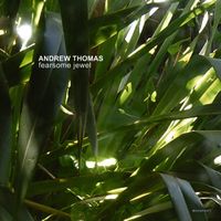 Andrew Thomas - Fearsome Jewel