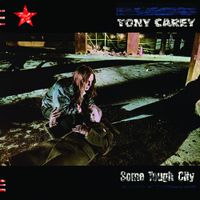 Tony Carey - Some Tough City