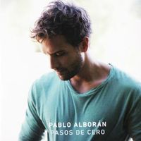 Pablo Albor&aacute;n - Pasos de cero