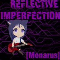 Monarus - Reflective Imperfection