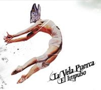 La Vela Puerca - El Impulso