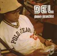 Del The Funky Homosapien - Phoney Phranchise
