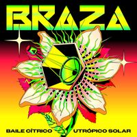 BRAZA - Baile C&iacute;trico Utr&oacute;pico Solar