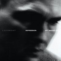 LUVRE47 - Depression mit Meerblick
