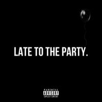 Kee Nola - Late To The Party