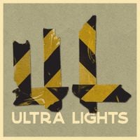 Ultra Lights - Ultra Lights