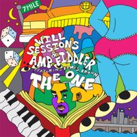 Will Sessions & Amp Fiddler - The One