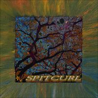Spitcurl - Spitcurl