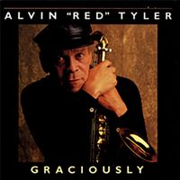 Alvin “Red” Tyler - Graciously