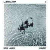 Manu Manzo - LA BUENA VIDA 2