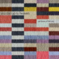 You Can Go To Heaven - Pictures Of The Sky